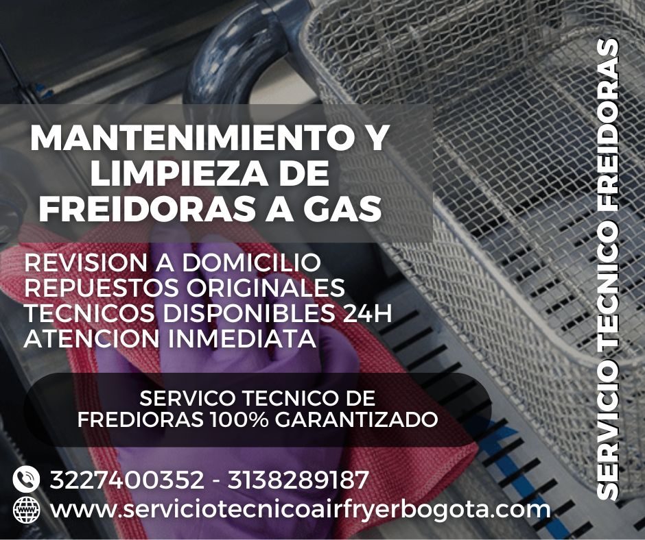 mantenimiento freidoras industriales bogota